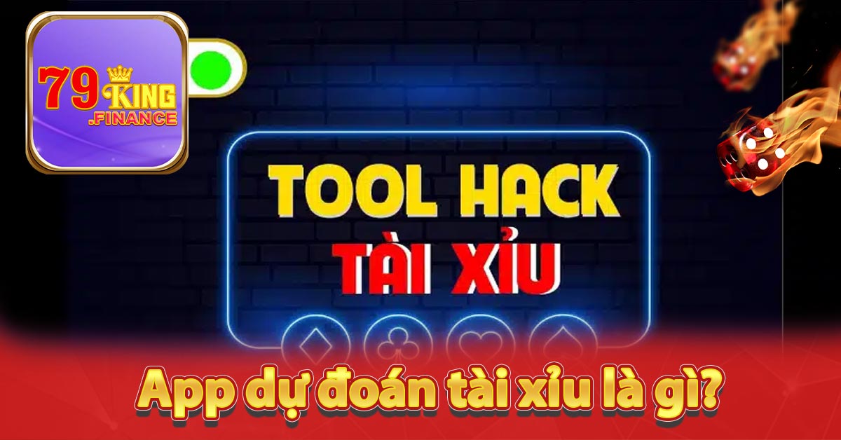 App dự đoán tài xỉu là gì?