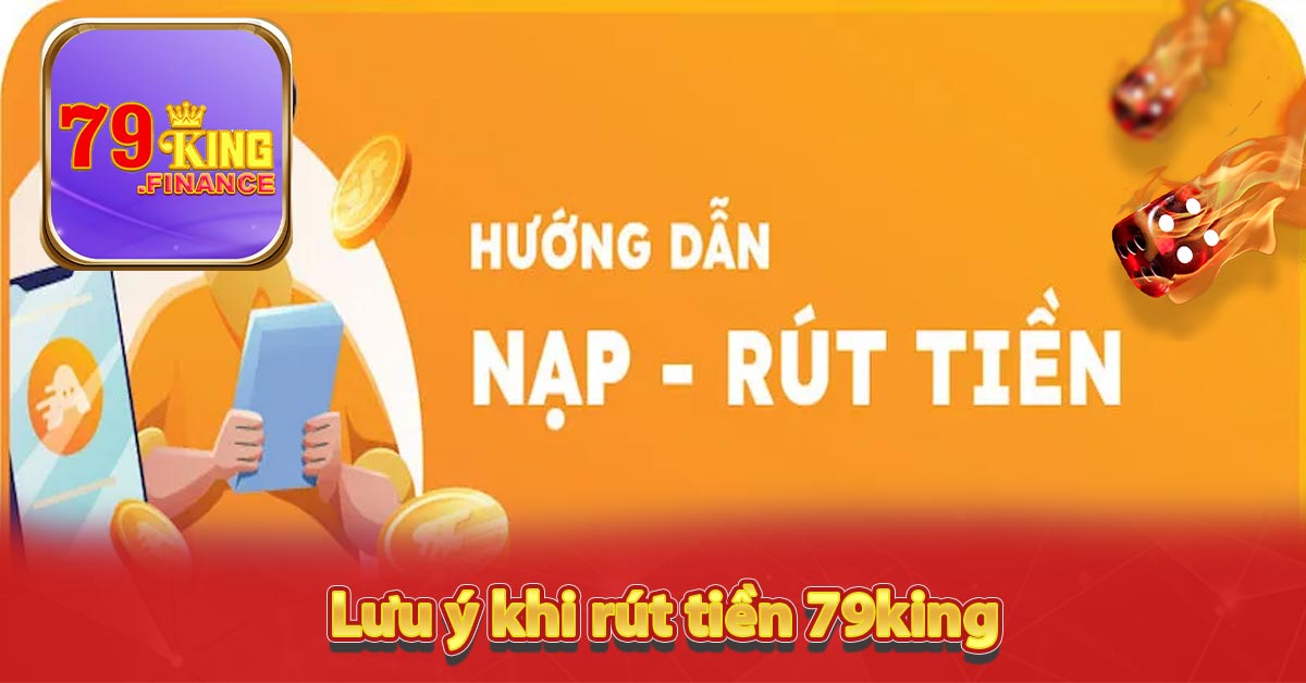 Lưu ý khi rút tiền